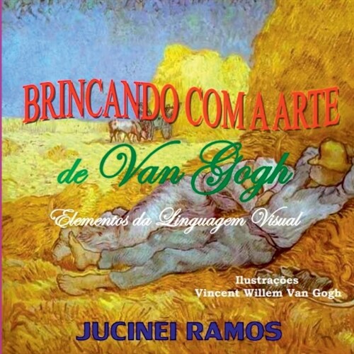 Brincando Com A Arte De Van Gogh (Paperback, 2)