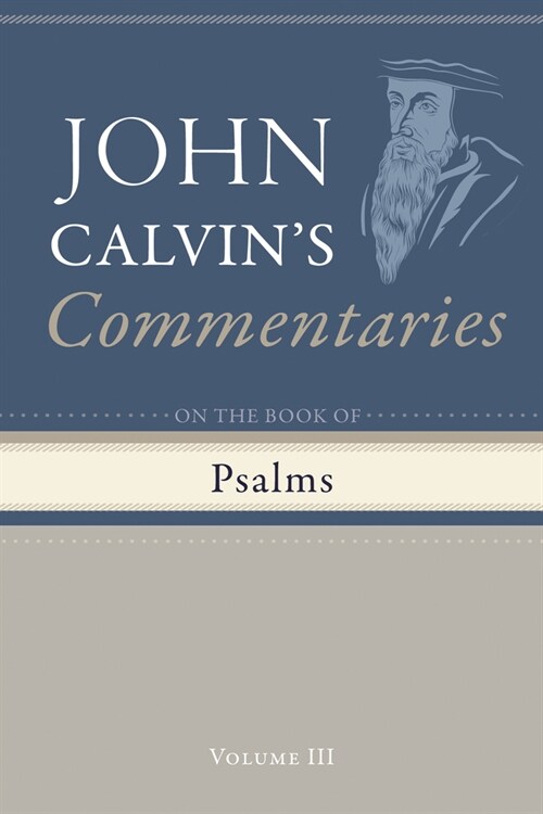 Commentary on the Book of Psalms, Volume 3 (Paperback)