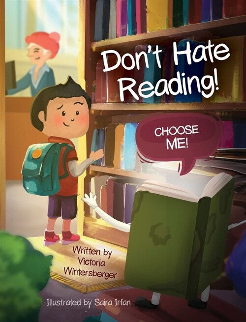 Dont Hate Reading! Choose Me! (Hardcover)