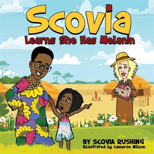 Scovia Learns She Has Melanin (Paperback)