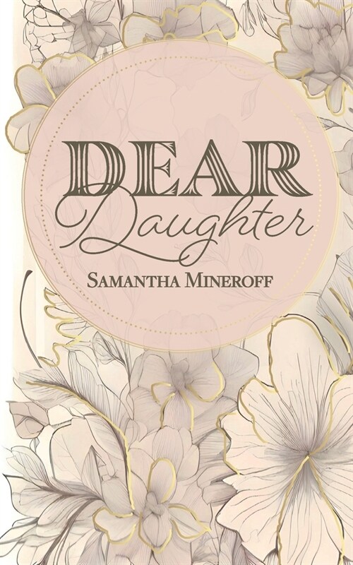 Dear Daughter (Paperback)