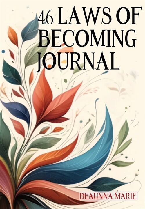 46 Laws of Becoming Journal (Paperback)