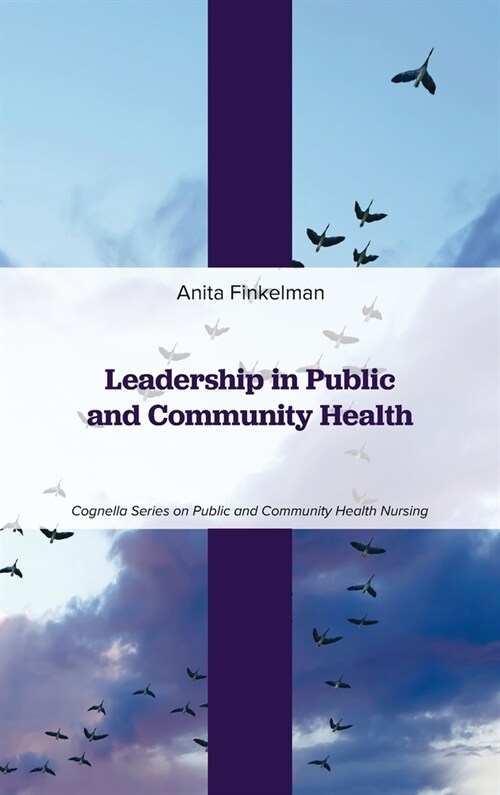 Leadership in Public and Community Health (Hardcover)