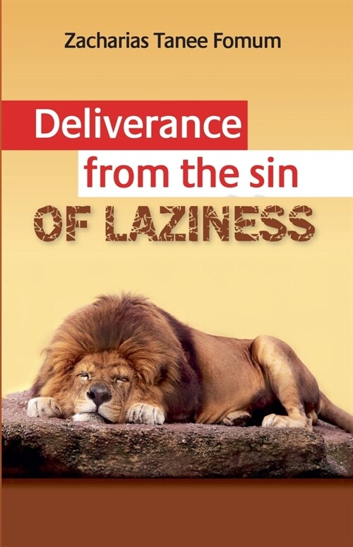 Deliverance From The Sin of Laziness (Paperback)