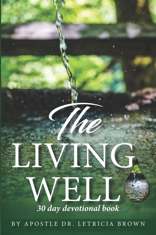 The Living Well: 30 day Devotional Book (Paperback)