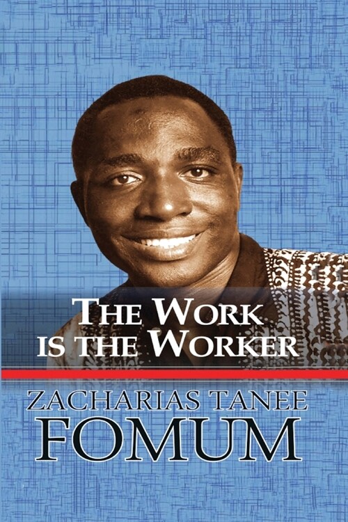 The Work is the Worker (Paperback)