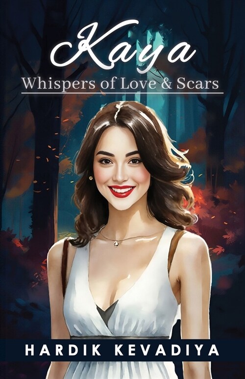 Kaya: Whispers of Love and Scars (Paperback)