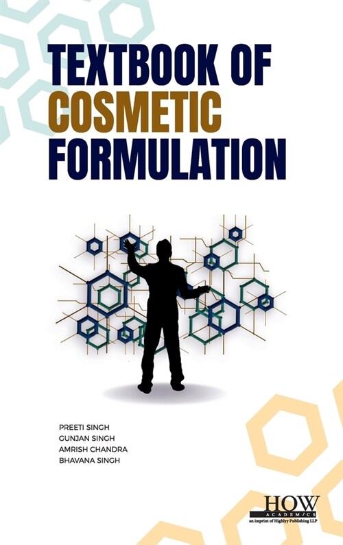 Textbook of Cosmetic Formulation (Hardcover)