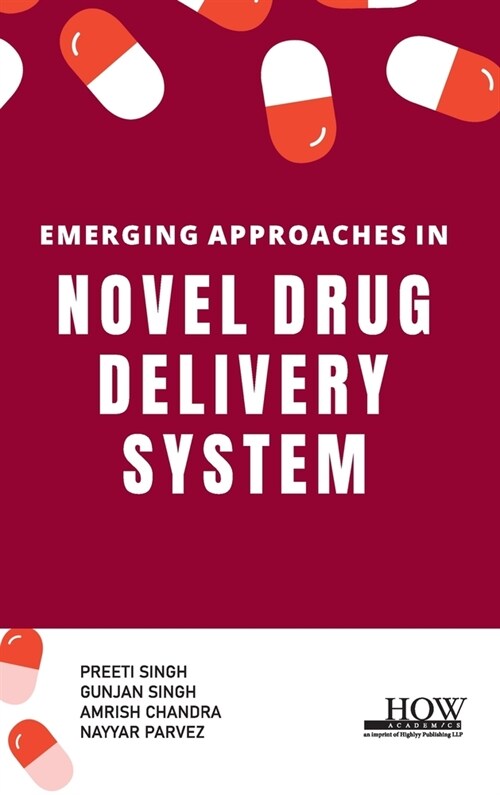 Emerging Approaches in Novel Drug Delivery System (Hardcover)