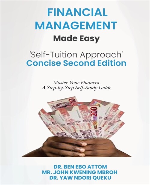 Financial Management Made Easy Self-Tuition Approach Concise Second Edition (Paperback)