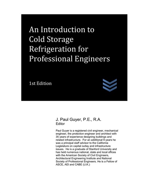 An Introduction to Cold Storage Refrigeration for Professional Engineers (Paperback)