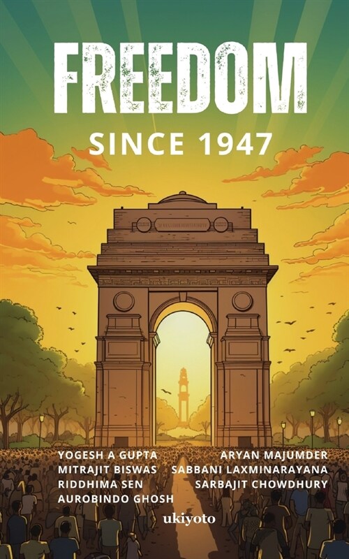 Freedom Since 1947 (Paperback)