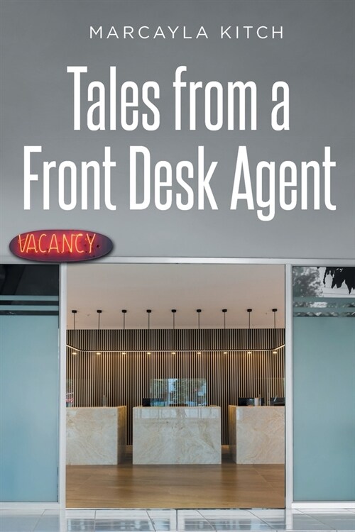 Tales from a Front Desk Agent (Paperback)