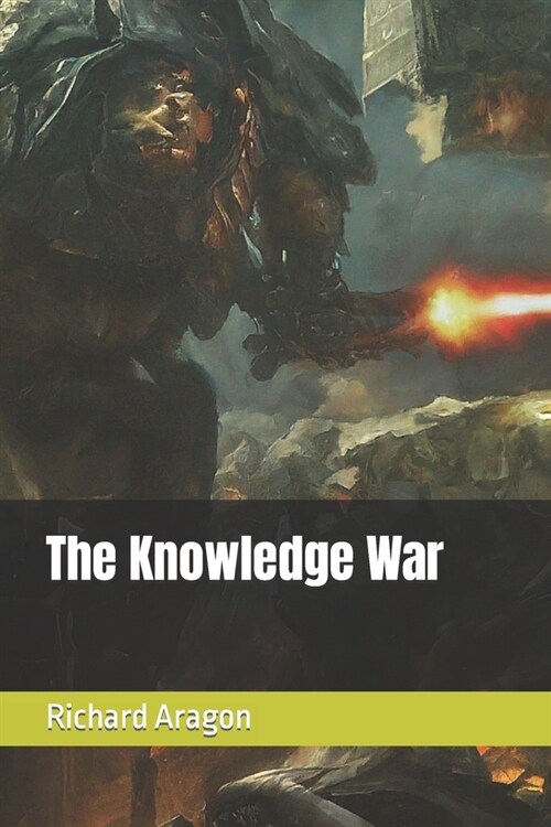 The Knowledge War (Paperback)