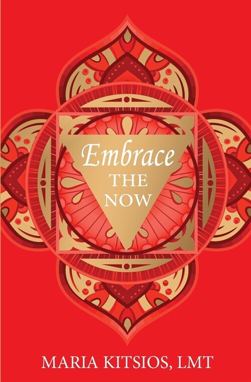 Embrace the Now (Paperback)
