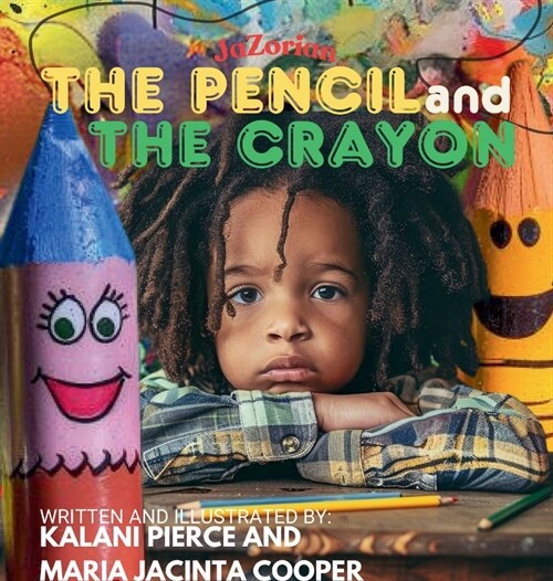 The Pencil and the Crayon (Hardcover)