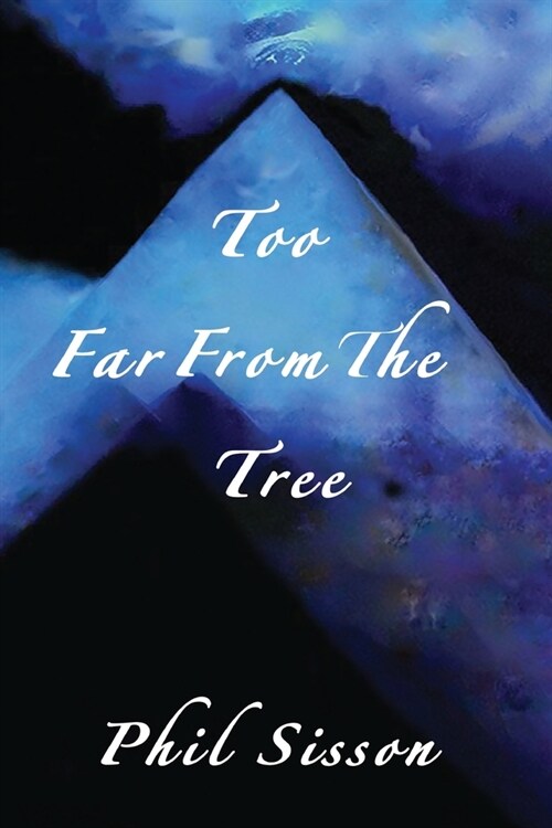 Too Far From The Tree (Paperback)