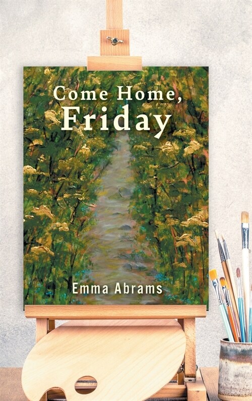 Come Home, Friday (Hardcover)