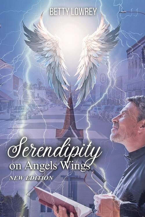 Serendipity on Angel Wings: New Edition (Paperback)