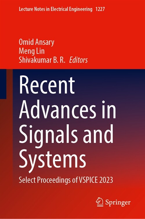 Recent Advances in Signals and Systems: Select Proceedings of Vspice 2023 (Hardcover, 2024)