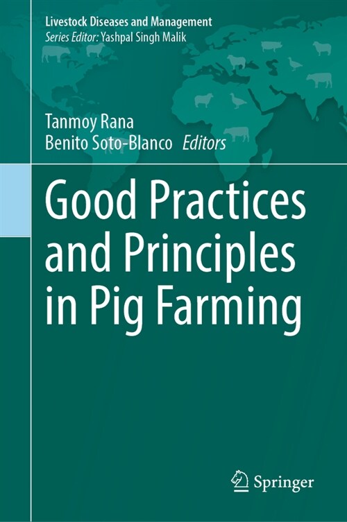 Good Practices and Principles in Pig Farming (Hardcover, 2024)