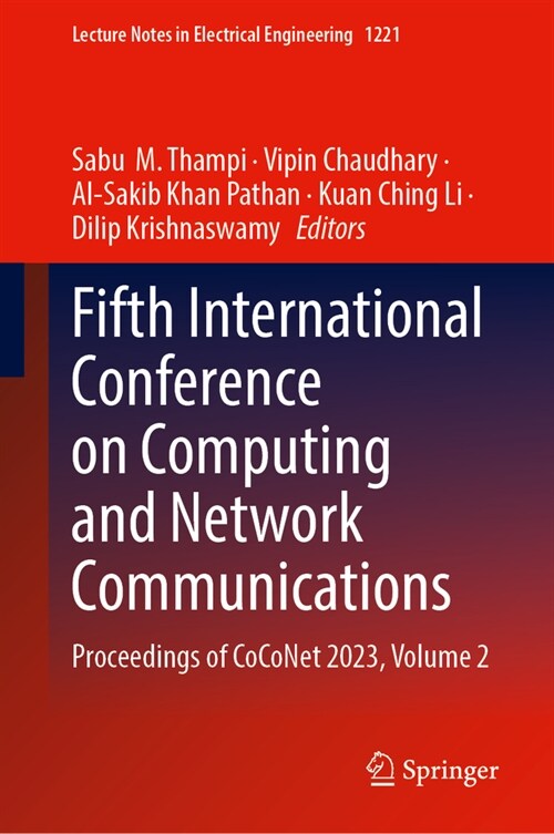 Fifth International Conference on Computing and Network Communications: Proceedings of Coconet 2023, Volume 2 (Hardcover, 2024)