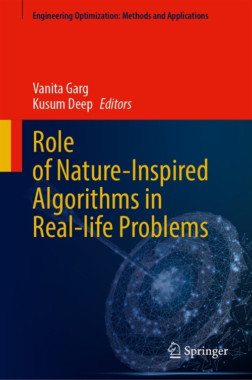 Role of Nature-Inspired Algorithms in Real-Life Problems (Hardcover, 2025)