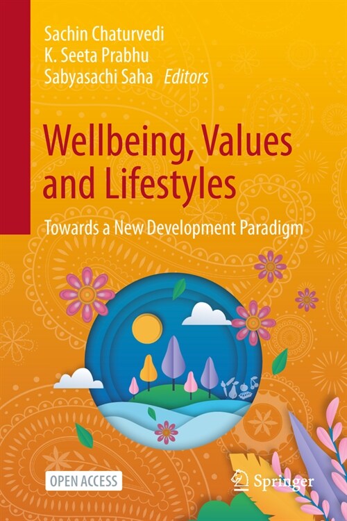 Wellbeing, Values and Lifestyles: Towards a New Development Paradigm (Hardcover, 2025)