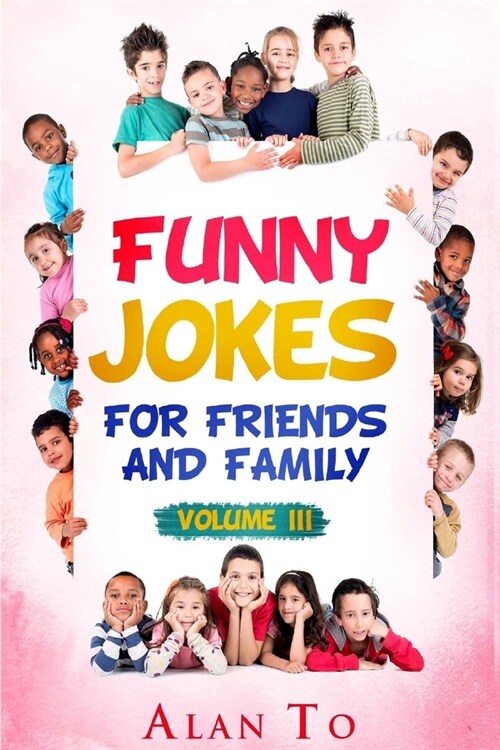 Funny Jokes for Friends and Family 3 (Paperback)