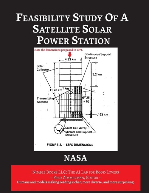 Feasibility Study of A Satellite Solar Power Station (Paperback)