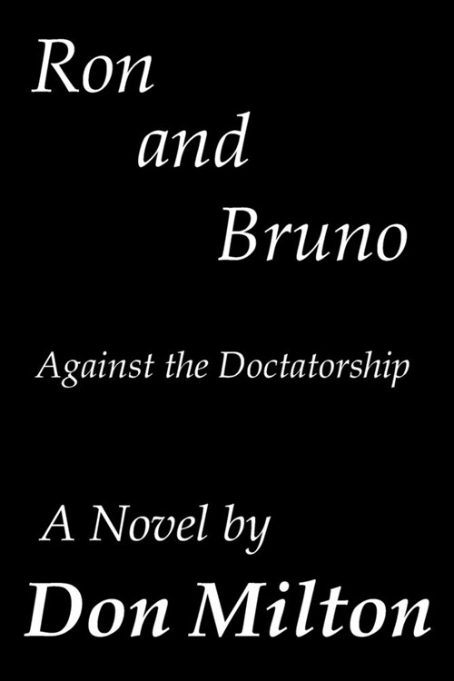 Ron and Bruno: Against the Doctatorship (Paperback)