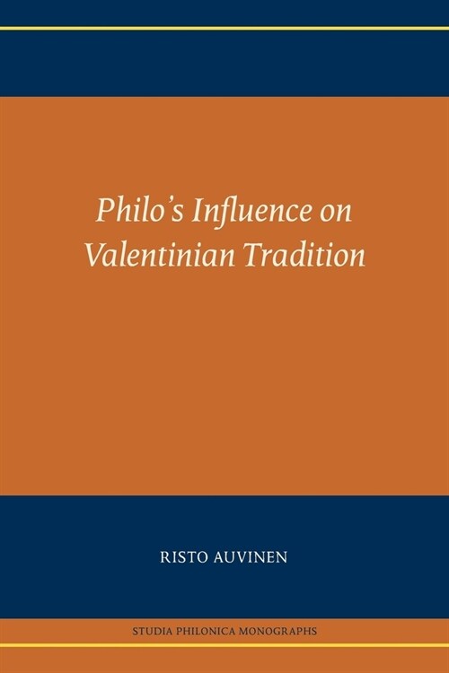 Philos Influence on Valentinian Tradition (Paperback)