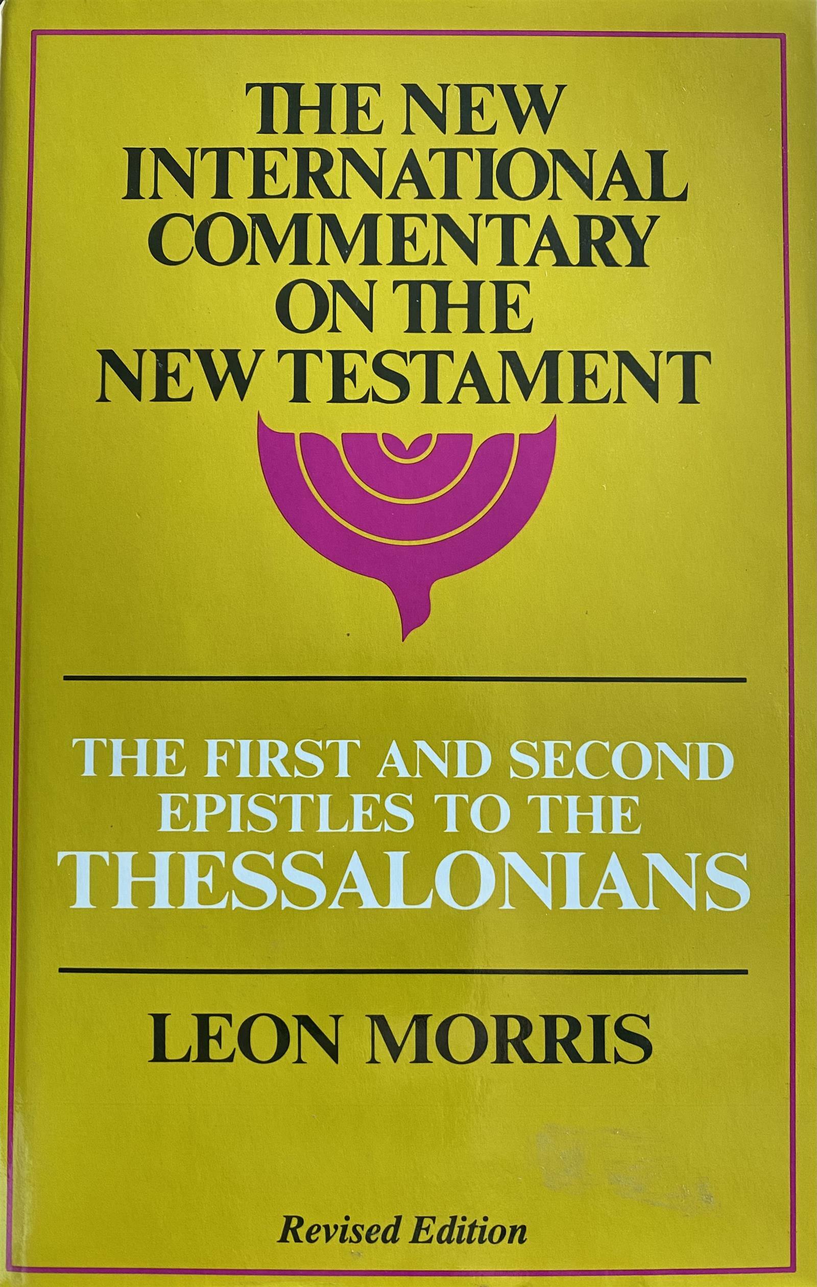 [중고] The First and Second Epistles to the Thessalonians (New International Commentary on the New Testament) (Hardcover, Revised)