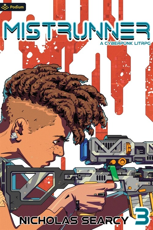 Mistrunner 3: A Cyberpunk Litrpg (Paperback)