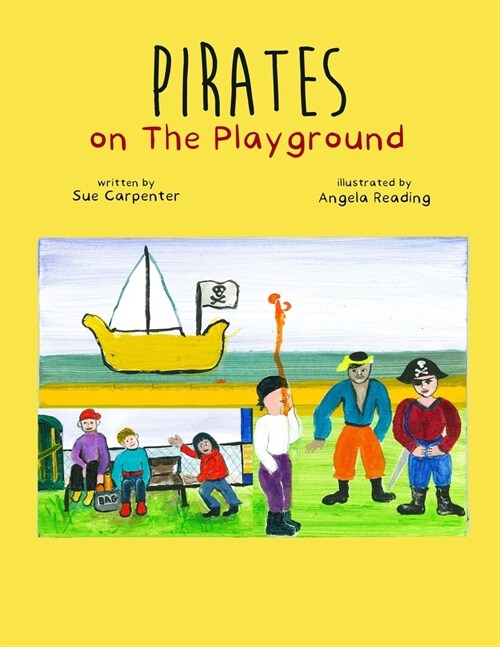 Pirates Of The Playground (Paperback)