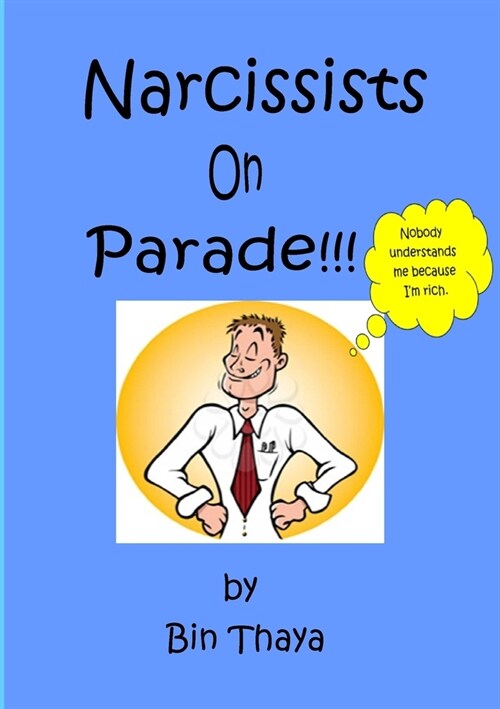 Narcissists on Parade!!! (Paperback)