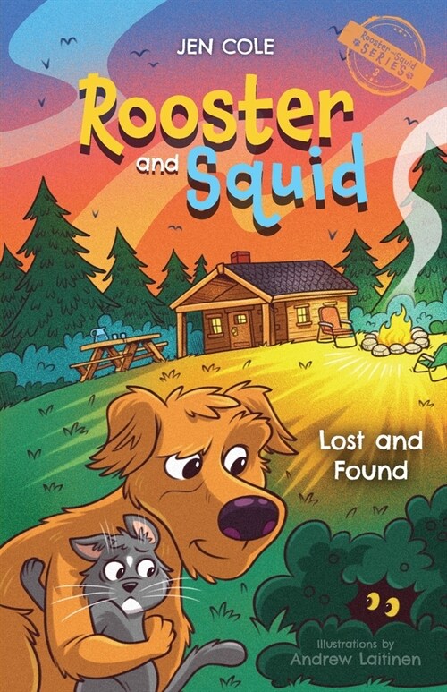 Rooster and Squid: Lost and Found (Paperback)