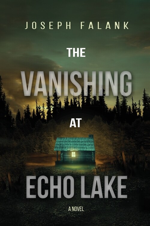 The Vanishing at Echo Lake (Paperback)