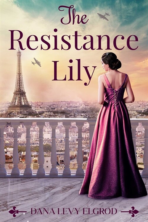 The Resistance Lily (Paperback)