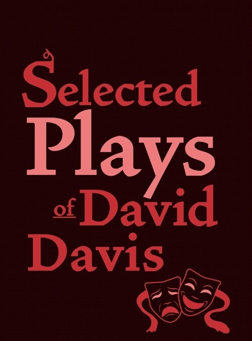 Selected Plays of David Davis (Hardcover)