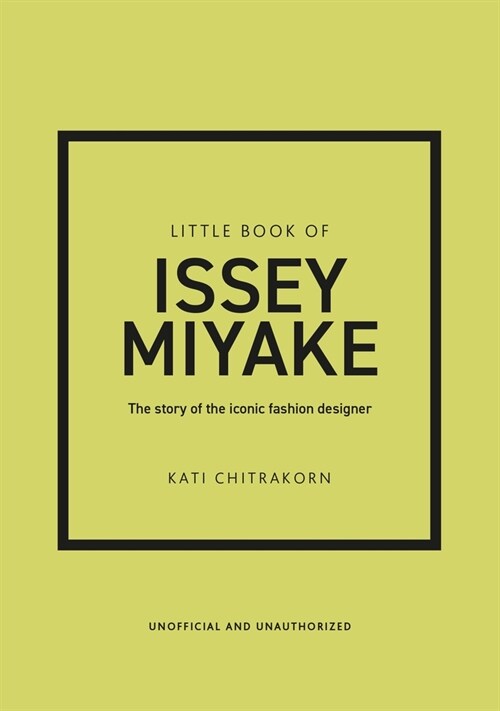 Little Book of Issey Miyake: The Story of the Iconic Fashion House (Hardcover)