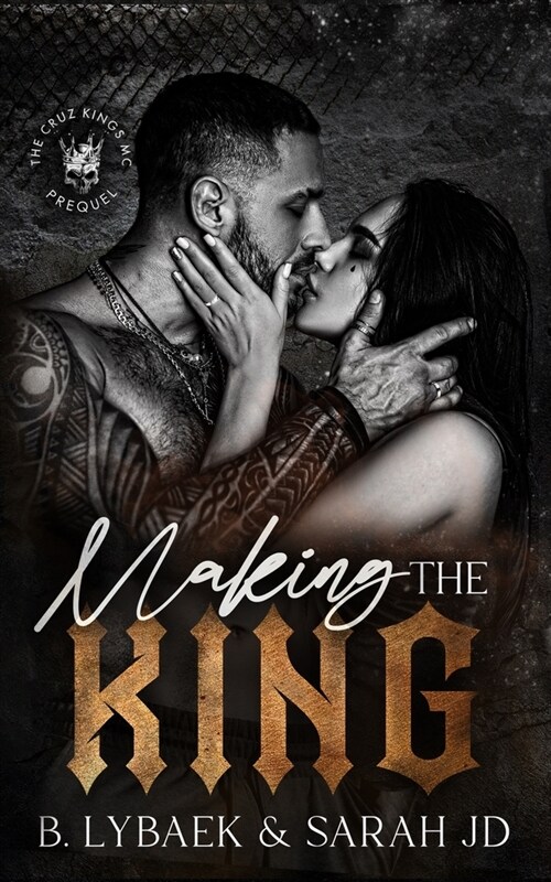 Making the King: A dark forced marriage romance (Paperback)