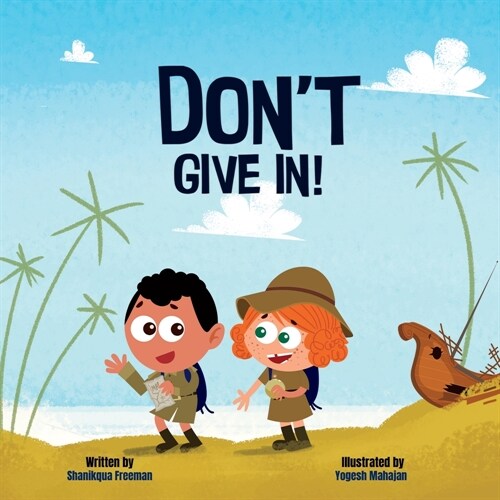 Dont Give In! (Paperback)