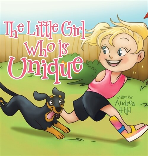 The Little Girl Who Is Unique (Hardcover)