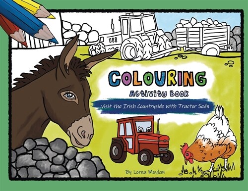 Colouring with Tractor Se? - Visit the Irish Countryside (Paperback)