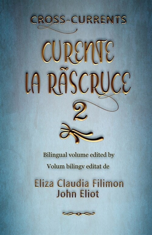 Curente La Ruscruce 2: Poetry from the English-speaking world translated by students at West University of Timisoara (Paperback)