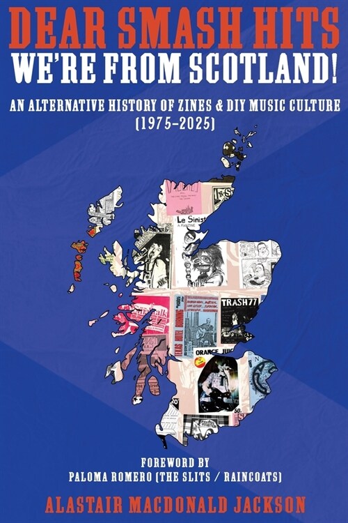 Dear Smash Hits, Were From Scotland! (Paperback)