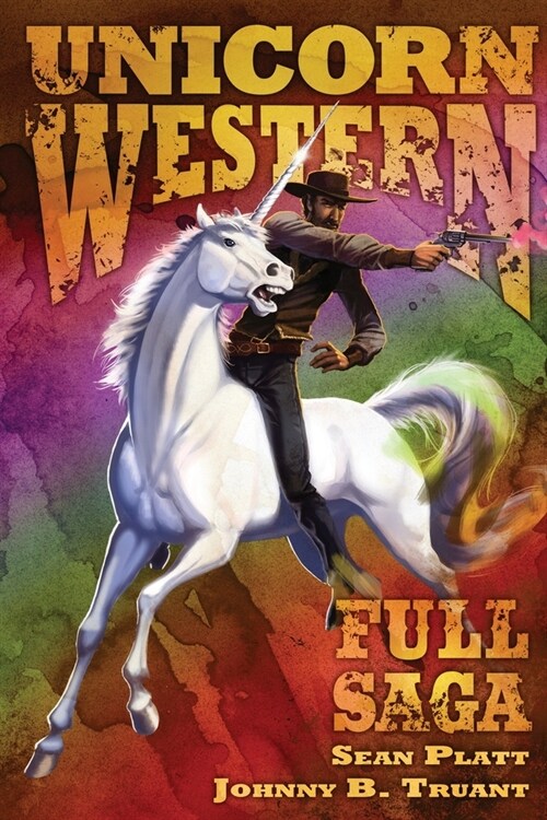 Unicorn Western: Full Saga (Paperback)