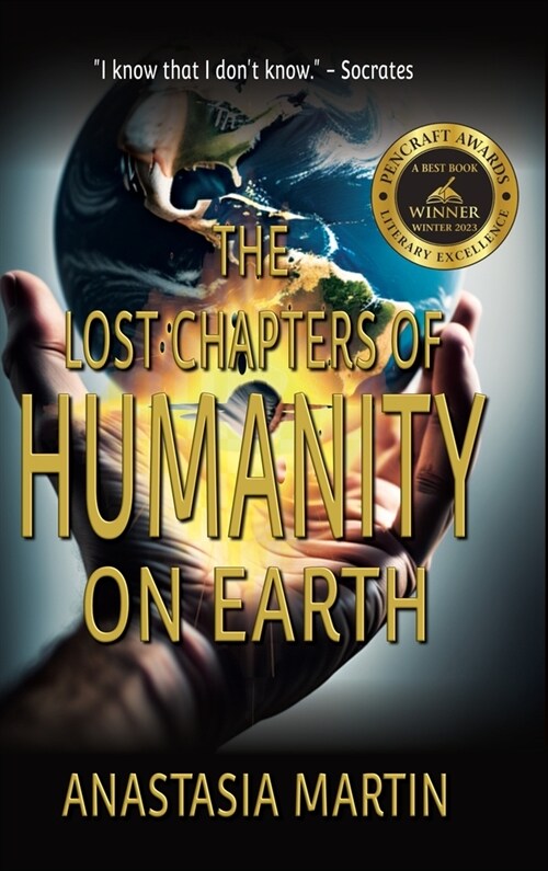 The Lost Chapters of Humanity on Earth (Hardcover)