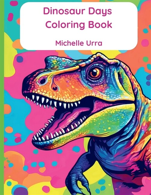 Dinosaur Days Coloring Book (Paperback)